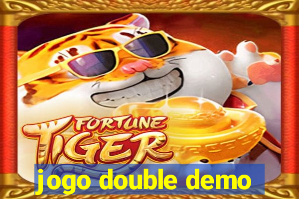 jogo double demo